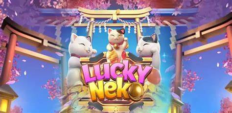 Maxwin Besar di Slot Lucky Neko Mainaku Terpercaya Top